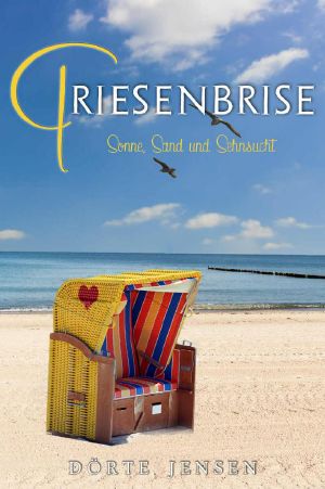 [Friesenbrise 05] • Sonne, Strand und Sehnsucht